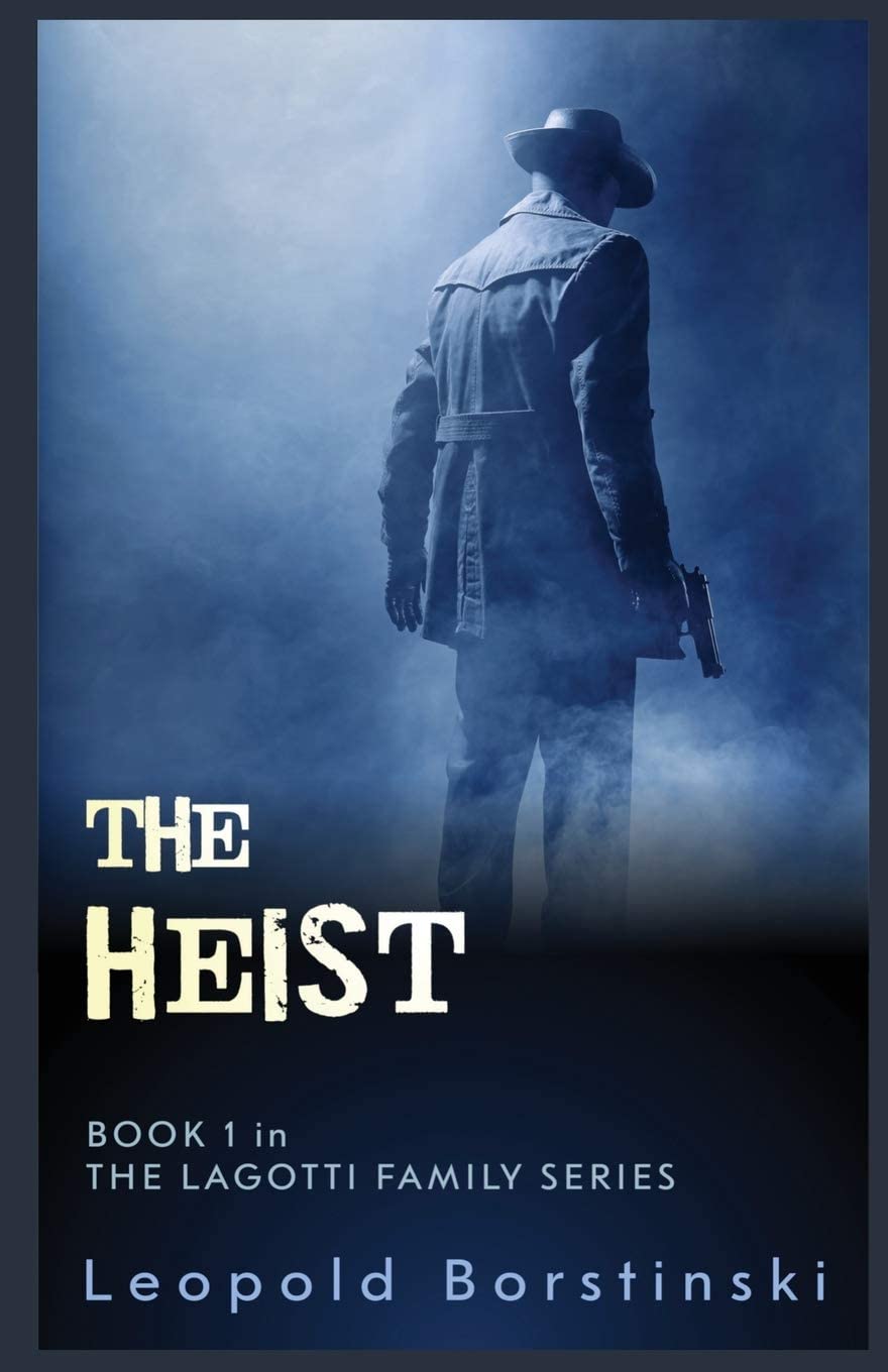 The Heist (The Lagotti Family)