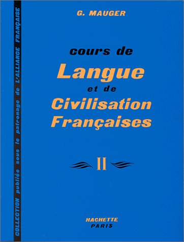 Cours de langue et de civilisation françaises II