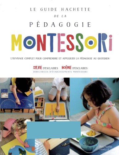 Le Guide Hachette de la pédagogie Montessori