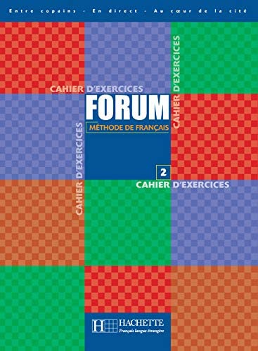 Forum Cahier D'exercises (French Edition)