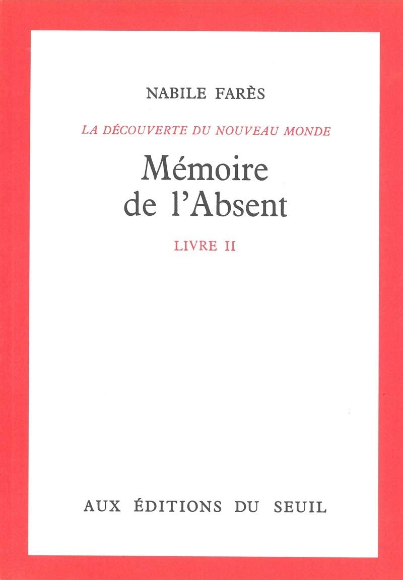 D&eacute;couverte du monde - tome 2 M&eacute;moire de l'absent (2) (Cadre rouge) (French Edition)