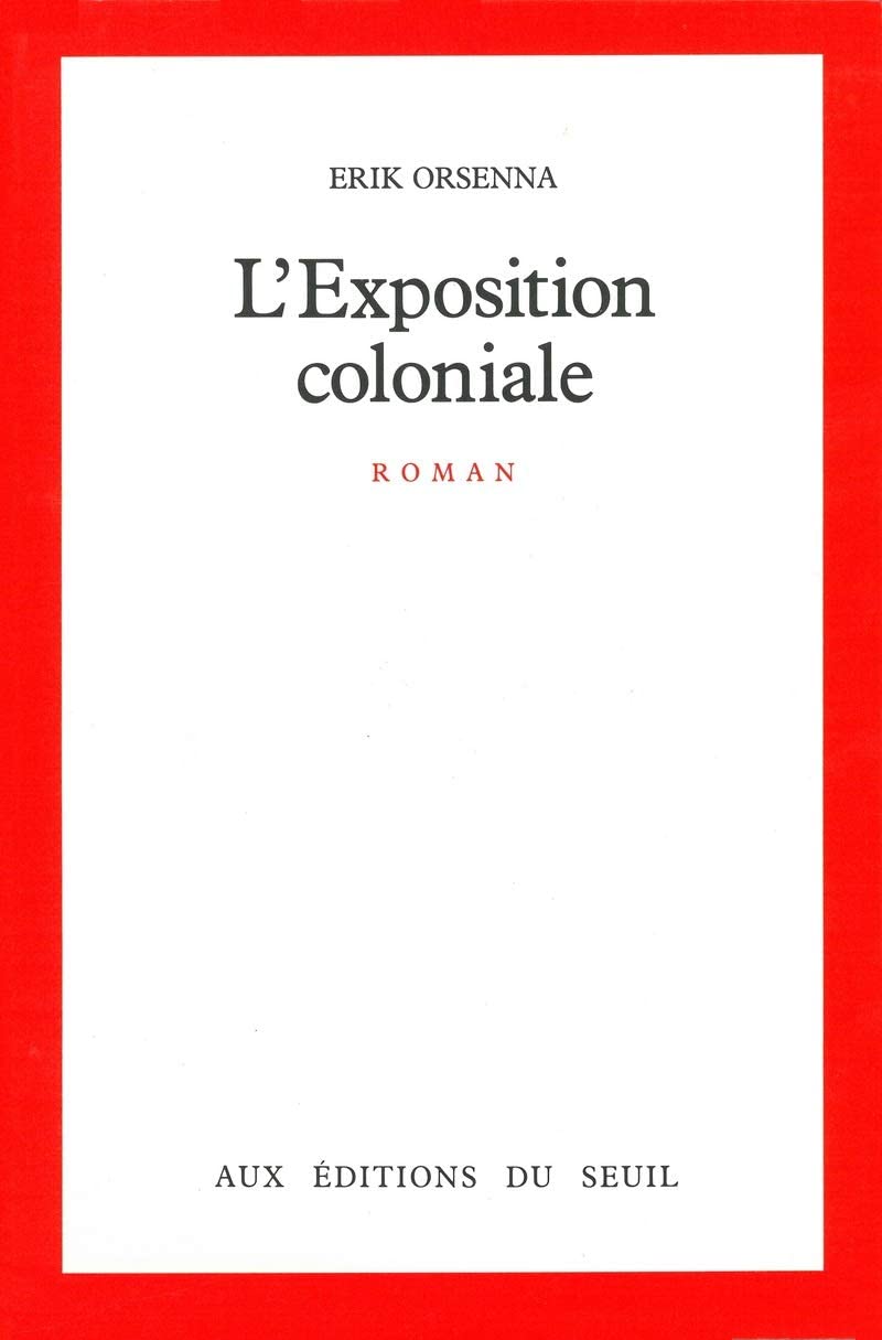 L'Exposition coloniale: Roman (Cadre rouge) (French Edition)