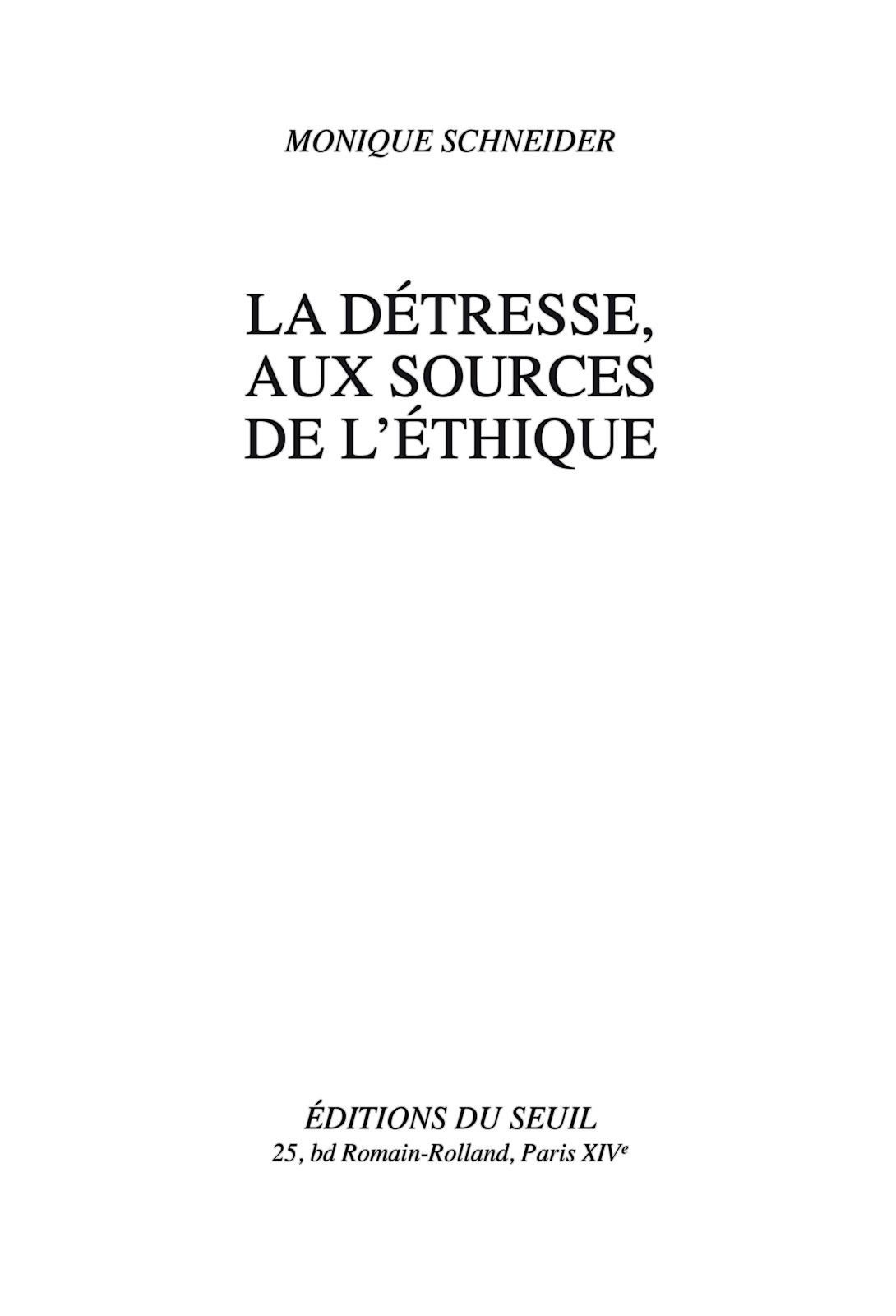 La détresse, aux sources de l'éthique