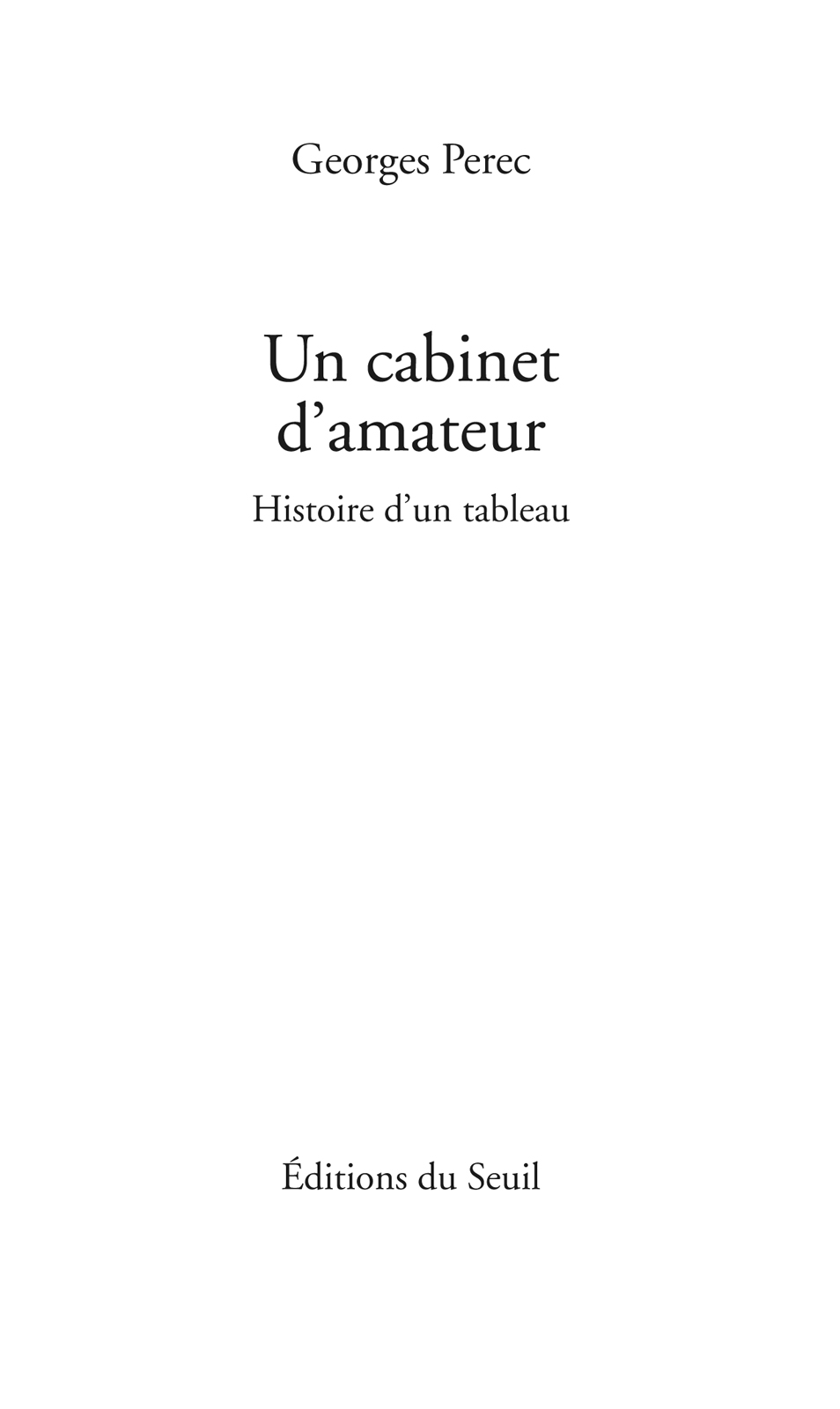 Un cabinet d'amateur : histoire d'un tableau