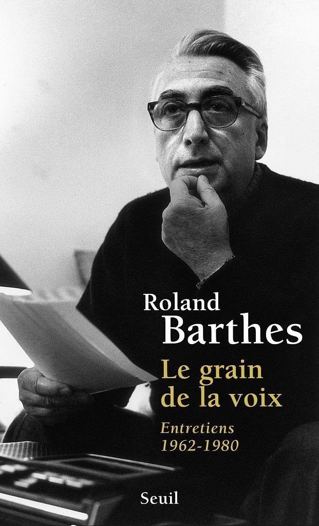 Le grain de la voix : entretiens, 1962-1980