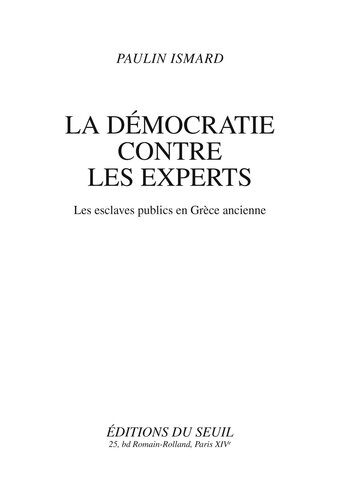 La démocratie contre les experts : les esclaves publics en Grèce ancienne