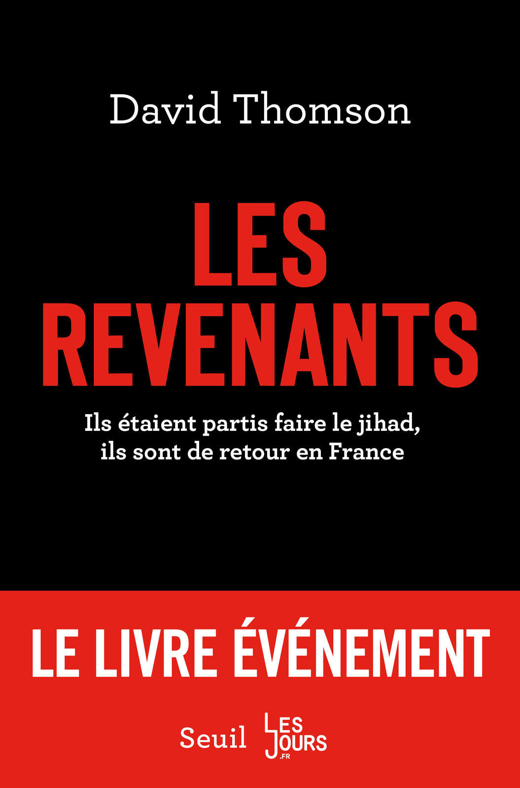 Les revenants : ils étaient partis faire le jihad, ils sont de retour en France