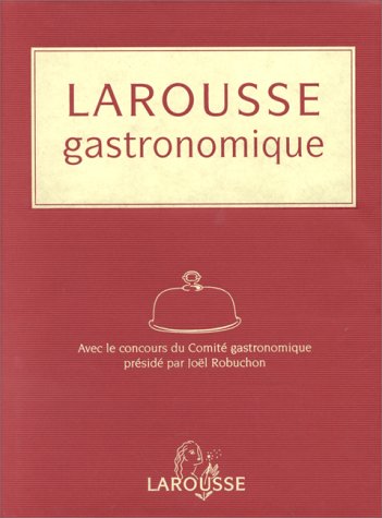 Larousse Gastronomique