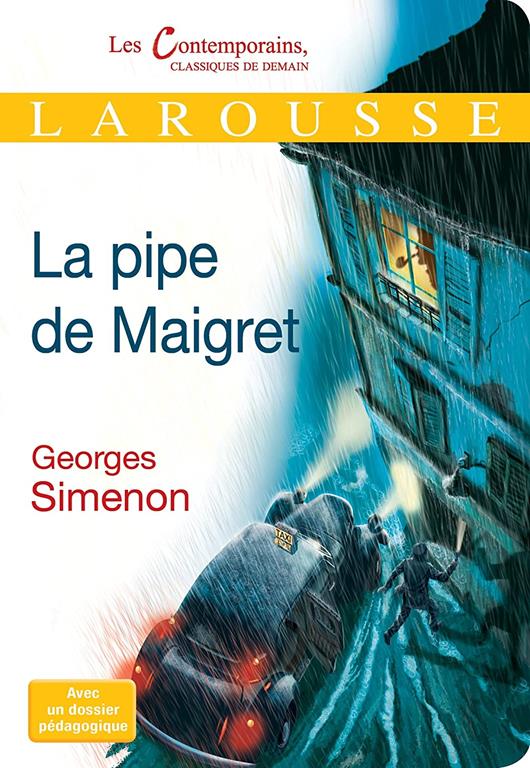 La Pipe de Maigret (Les Contemporains classiques de demain, 199) (French Edition)