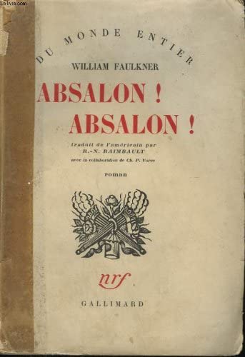 ABSALON, ABSALON ! (DU MONDE ENTIER)