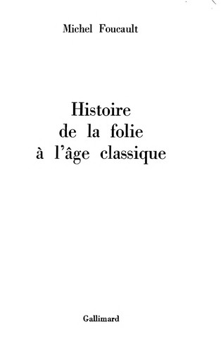 Histoire de la folie à l'âge classique