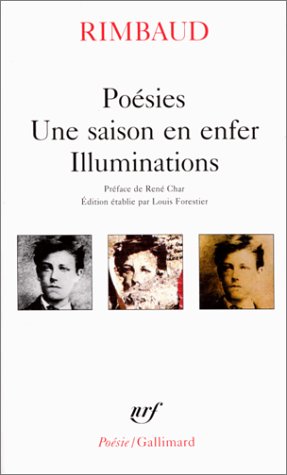 Poésies / Une saison en enfer / Illuminations