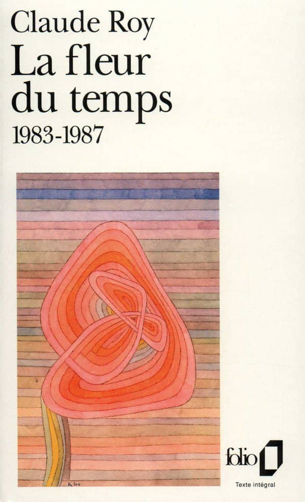 La fleur du temps : 1983-1987.