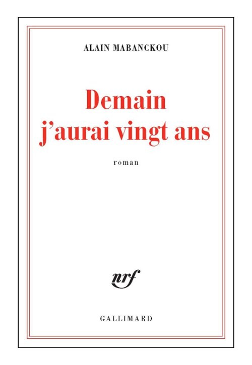 Demain j'aurai vingt ans : roman