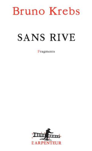 Sans rive : fragments