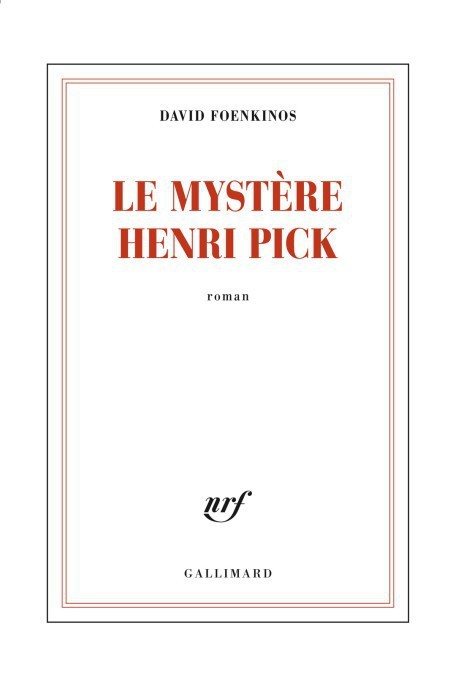 Le mystère Henri Pick : roman