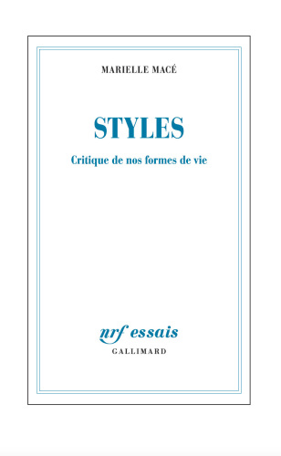 Styles : critique de nos formes de vie