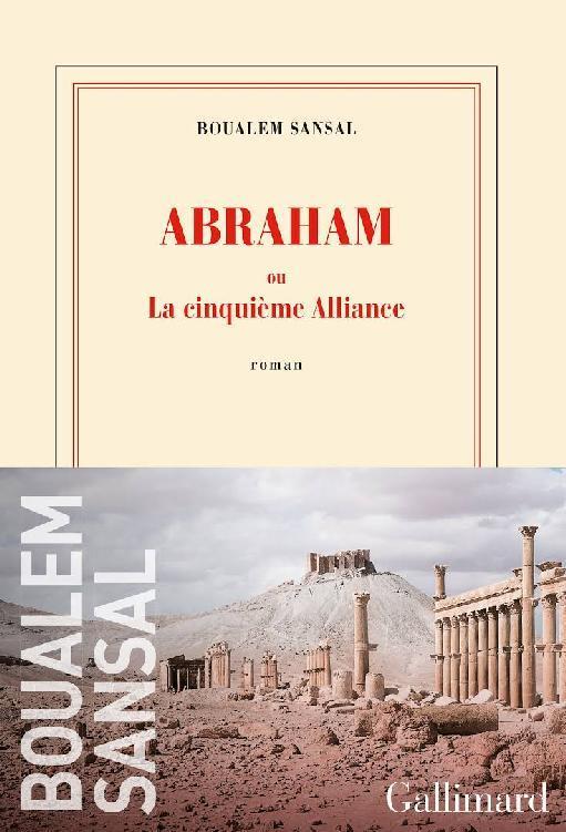 Abraham ou La cinquième alliance : roman