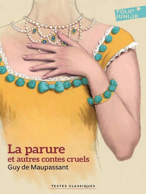 La parure et autres contes cruels (édition enrichie)