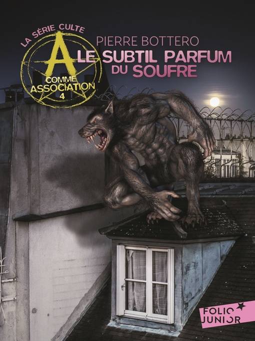 A comme Association (Tome 4)--Le subtil parfum du soufre