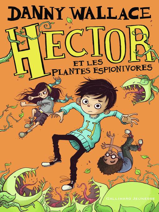 Hector (Tome 3)--Hector et les plantes espionivores