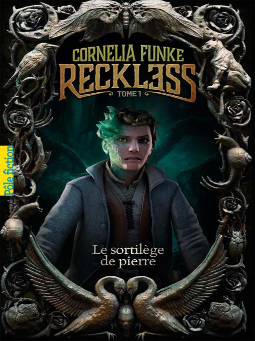 Reckless (Tome 1)--Le sortilège de pierre