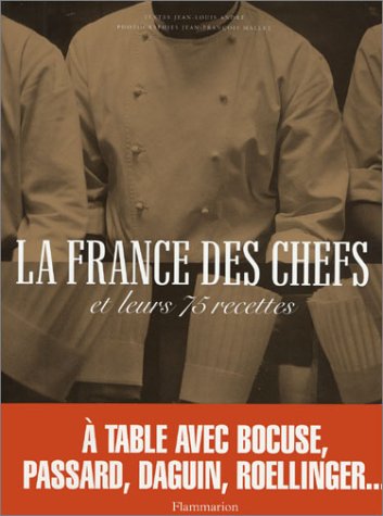 La France Des Chefs Et Leurs 75 Recettes