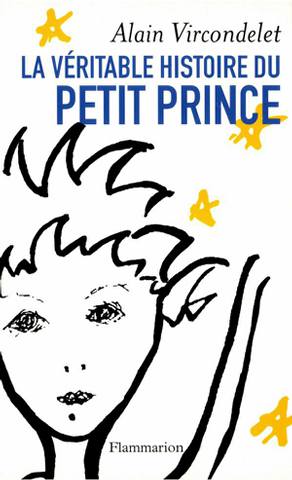 La Véritable Histoire du petit prince