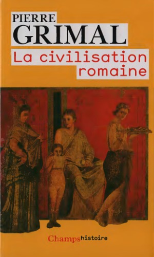 La civilisation romaine