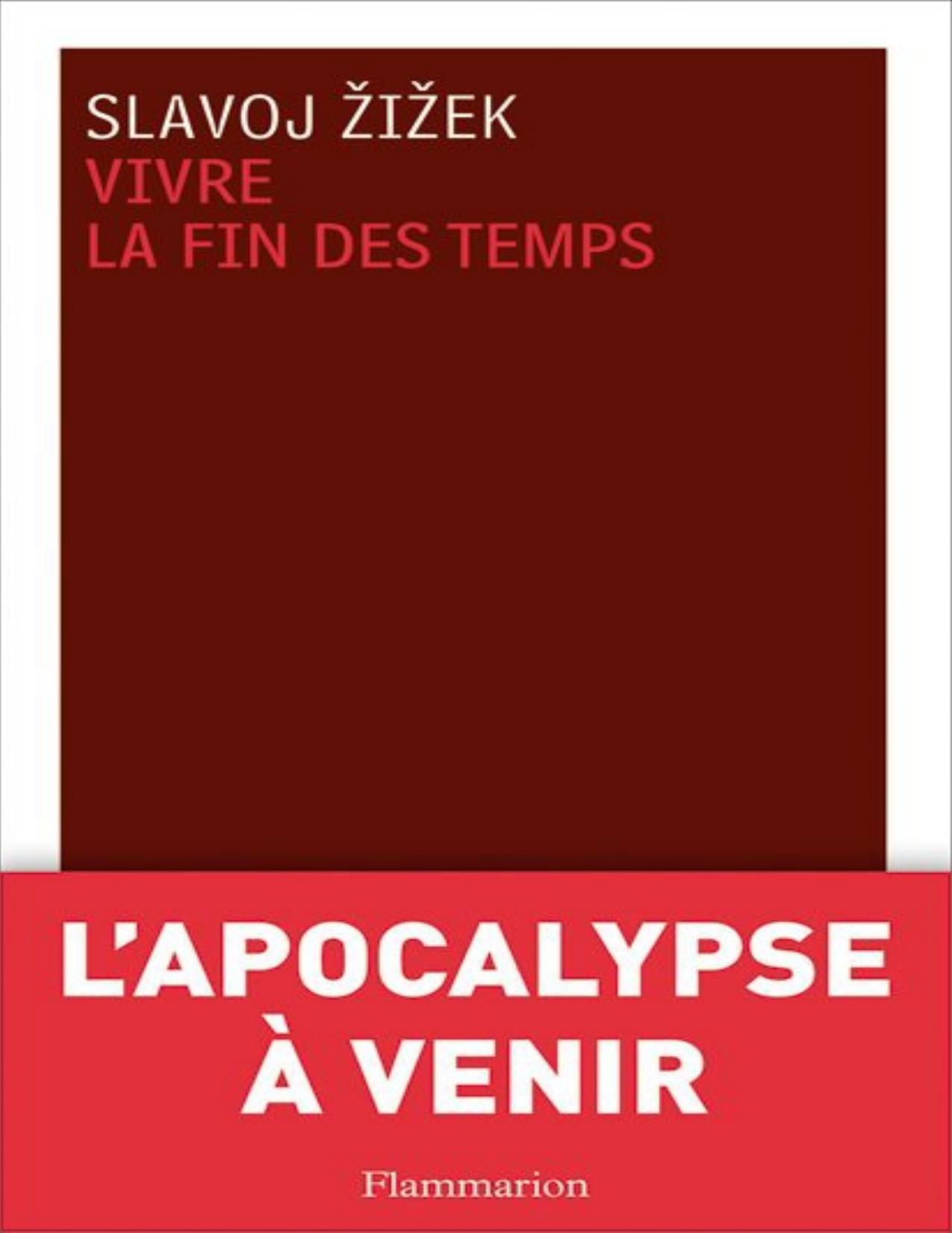 Vivre la fin des temps