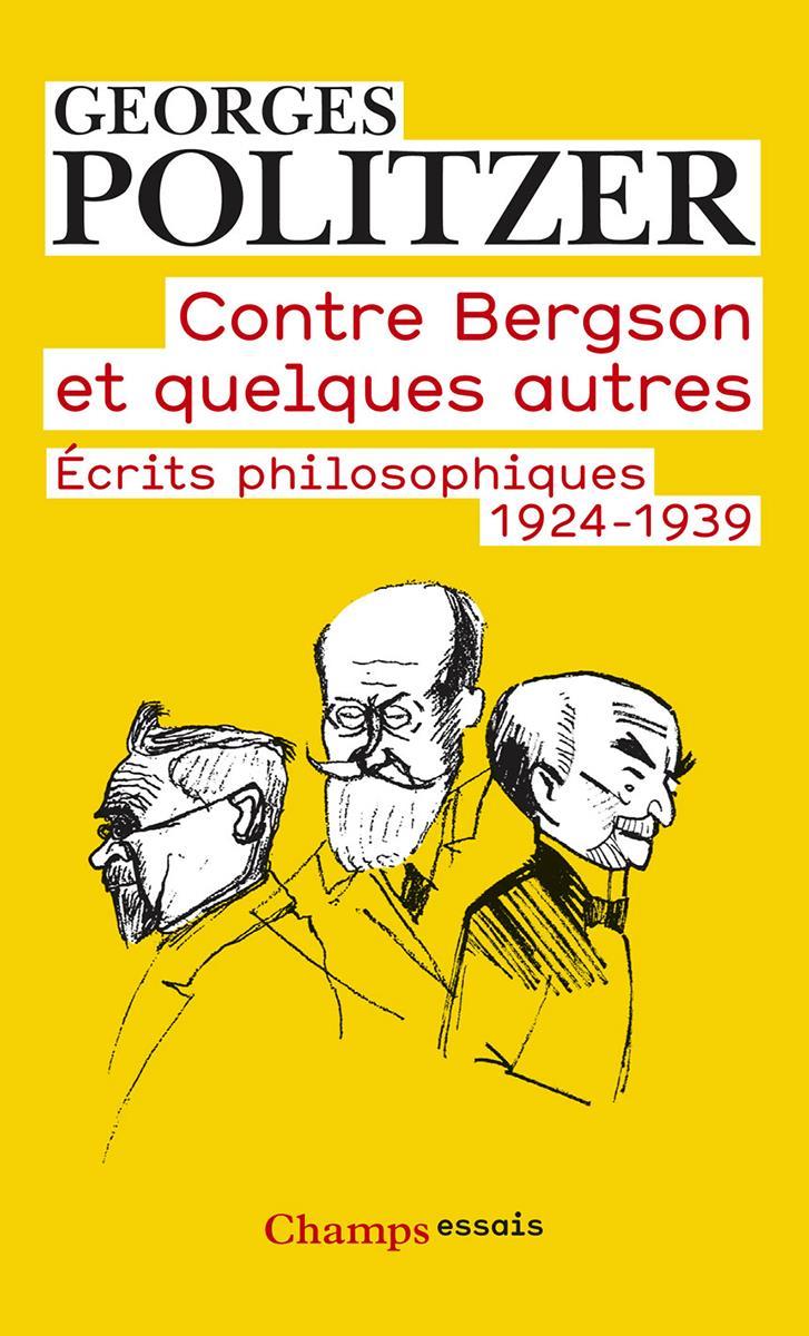 Contre Bergson et quelques autres