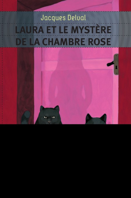 Laura et le mystère de la chambre rose