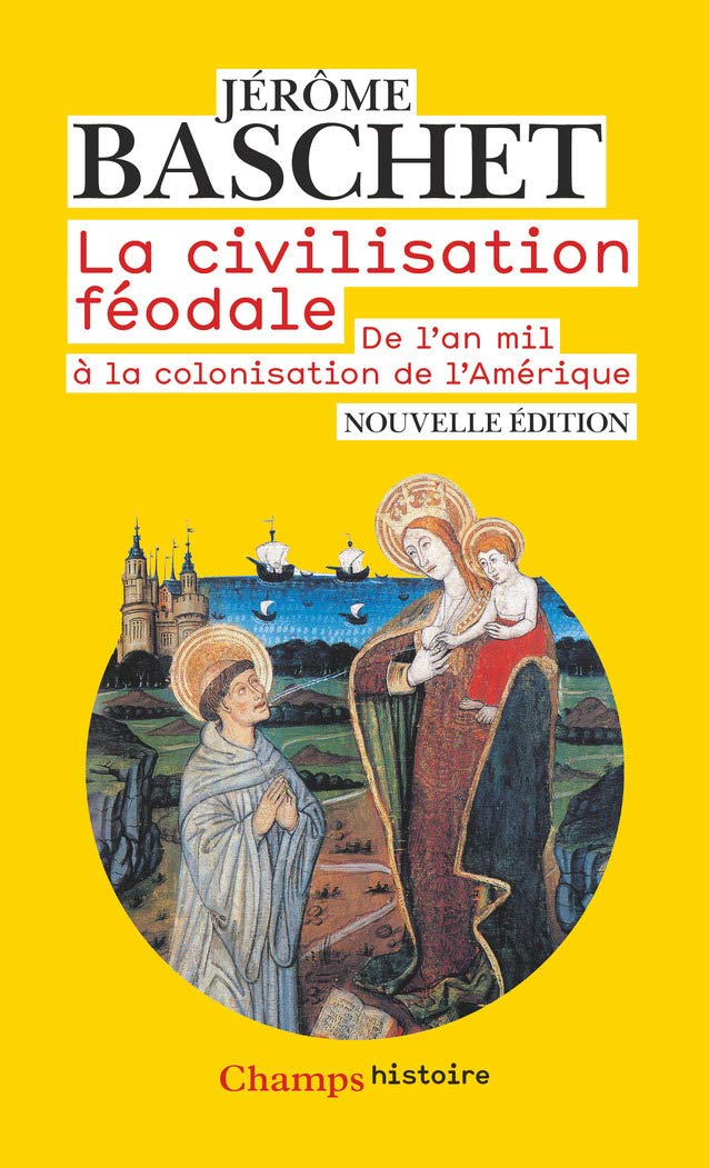 La civilisation féodale