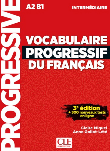 Vocabulaire progressif du français - Niveau intermédiaire (2e édition)