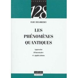 Les phénomènes quantiques : approche élémentaire et applications