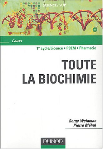 Aide MÃ©moire De Toute La Biochimie (French Edition)