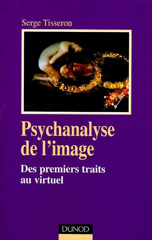 Psychanalyse de l'image : des premiers traits au virtuel