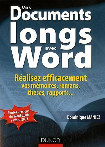 Vos Documents Longs Avec Word (French Edition)