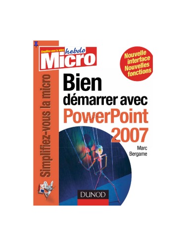 Bien démarrer avec PowerPoint 2007