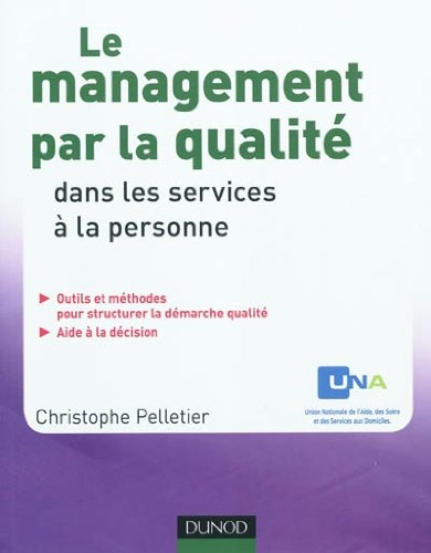 Le Management Par La Qualit� Dans Les Services � La Personne