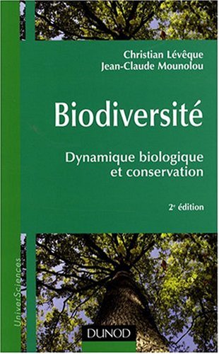 Biodiversité : dynamique biologique et conservation