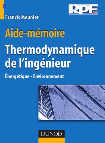 Thermodynamique de l'ingénieur : Energétique - Environnement