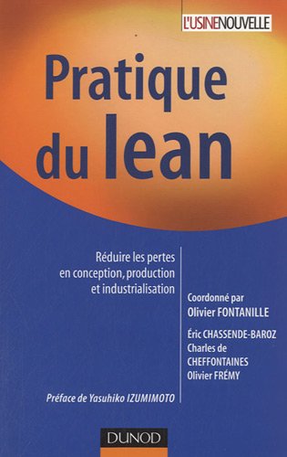 Pratique Du Leanréduire Les Pertes En Conception, Production Et Industrialisation