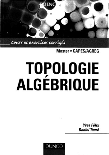 Topologie Alg�brique - Cours Et Exercices Corrig�s