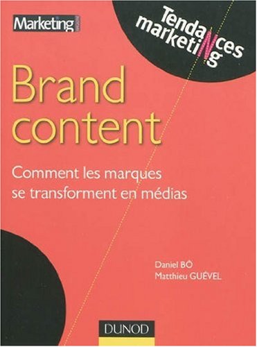 Brand Content (French Edition)