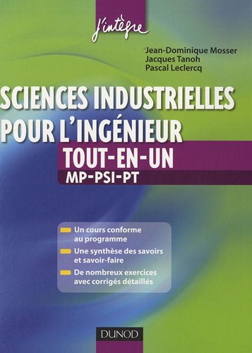 Sciences industrielles pour l'ingénieur : tout-en-un, MP-PSI-PT