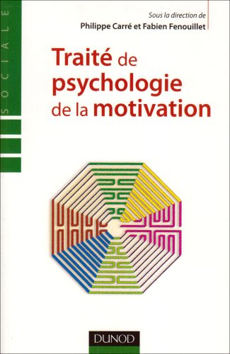 Traité de psychologie de la motivation