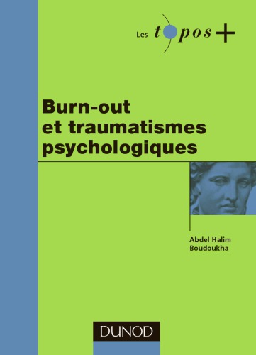 Burn-out et traumatismes psychologiques