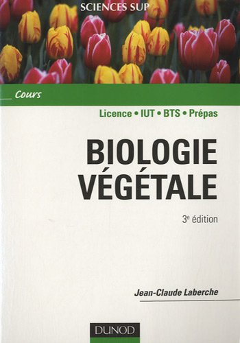 Biologie VÃ©gÃ©tale (French Edition)