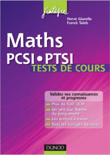 Maths PCSI-PTSI Tests de cours : Validez vos connaissances et progressez!